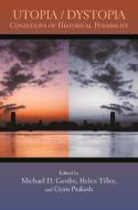 Utopia/Dystopia edito da Princeton University Press