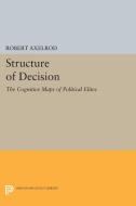 Structure of Decision edito da Princeton University Press