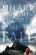 The Next One to Fall di Hilary Davidson edito da Forge
