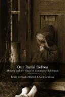 Our Rural Selves edito da McGill-Queen's University Press