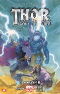 Thor: God Of Thunder Volume 2 - Godbomb (marvel Now) di Jason Aaron edito da Marvel Comics