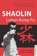Shaolin Lohan Kung-fu di P'ng Chye Khim, Donn F. Draeger edito da Tuttle Publishing