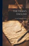 The Dean's English di George Washington Moon edito da LEGARE STREET PR