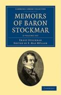 Memoirs Of Baron Stockmar 2 Volume Set di Ernst Alfred Christian Stockmar edito da Cambridge University Press