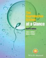 The Reproductive System at a Glance di Linda J. Heffner, Danny J. Schust edito da Wiley-Blackwell