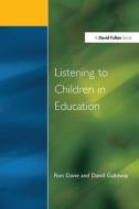 Listening To Children In Educ di Ronald Davie, David M. Galloway edito da Taylor & Francis Ltd