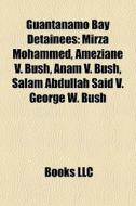 Guantanamo Bay Detainees: Mirza Mohammed di Books Llc edito da Books LLC
