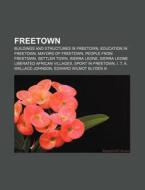 Freetown: Thomas Peters, Bunce Island, W di Books Llc edito da Books LLC, Wiki Series