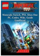 The Lego Ninjago Movie Video Game, Nintendo Switch, PS4, Xbox One, PC, Codes, Wiki, Guide Unofficial di Hse Guides edito da REVIVAL WAVES OF GLORY MINISTR
