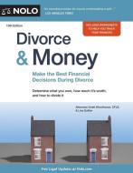Divorce & Money: How to Make the Best Financial Decisions During Divorce di Woodhouse, Lina Guillen edito da NOLO PR