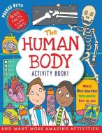 The Human Body Activity Book: Over 50 Fun Puzzles, Games, and More! edito da PETER PAUPER