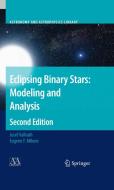 Eclipsing Binary Stars: Modeling and Analysis di Josef Kallrath, Eugene F. Milone edito da SPRINGER NATURE