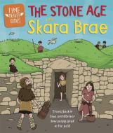 Time Travel Guides The Stone Age A di HUBBARD BEN edito da Franklin Watts