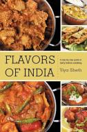 Flavors of India di Viya Sheth edito da iUniverse