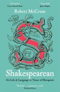 Shakespearean di Robert McCrum edito da Pan Macmillan