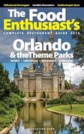 Orlando & the Theme Parks - 2016 di Sebastian Bond edito da Createspace