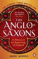 The Anglo-Saxons di Marc Morris edito da Cornerstone