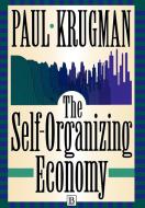 The Self Organizing Economy di Paul Krugman edito da Blackwell Publishers