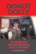 Donut Dolly di Joann Puffer Kotcher edito da University of North Texas Press