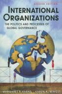 International Organizations di Margaret P. Karns, Karen A. Mingst edito da Lynne Rienner Publishers Inc