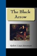 The Black Arrow di Robert Louis Stevenson edito da Nuvision Publications