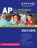 Kaplan Ap U.s. Government And Politics di Ulrich Kleinschmidt, Bill Brown edito da Kaplan Aec Education