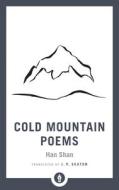 Cold Mountain Poems di Han Shan, J.P. Seaton edito da Shambhala Publications Inc