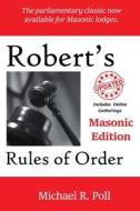 Robert's Rules of Order di Michael R. Poll edito da Cornerstone Book Publishers