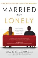 Married But Lonely di David E. Clarke edito da CREATION HOUSE