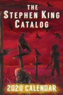 2020 Stephen King Catalog Desktop Calendar: The Stand edito da OVERLOOK CONNECTION