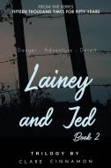 Lainey And Jed, Book Two di Cinnamon Clare Cinnamon edito da Mill City Press, Inc.
