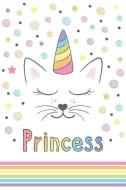 Princess: Personalized Cat Unicorn Journal Notebook di Rashell Choo edito da LIGHTNING SOURCE INC