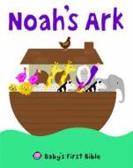 Noah's Ark di Roger Priddy edito da Priddy Books