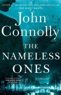 The Nameless Ones, 19: A Thriller di John Connolly edito da ATRIA
