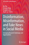 Disinformation, Misinformation, and Fake News in Social Media edito da Springer International Publishing