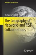 The Geography of Networks and R&D Collaborations edito da Springer International Publishing