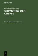 Organische Chemie di Friedrich Popp edito da De Gruyter Oldenbourg