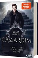 Cassardim 2: Jenseits der Schwarzen Treppe di Julia Dippel edito da Planet!