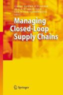 Managing Closed-Loop Supply Chains di Simme D. P. Flapper, Jo A. E. E. Van Nunen edito da Springer-Verlag GmbH