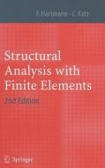 Structural Analysis with Finite Elements di Friedel Hartmann, Casimir Katz edito da Springer-Verlag GmbH