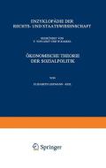 Ökonomische Theorie der Sozialpolitik di Elisabeth Liefmann-Keil edito da Springer Berlin Heidelberg