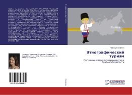 Jetnograficheskij turizm di Nadezhda Lazareva edito da LAP Lambert Academic Publishing