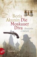 Die Moskauer Diva di Boris Akunin edito da Aufbau Taschenbuch Verlag