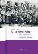 Missionskinder di Dagmar Konrad edito da Waxmann Verlag GmbH