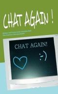 Chat Again ! di Betty H edito da Books On Demand