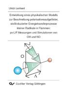 Entwicklung eines physikalischen Modells zur Beschreibung polarisationsaufgelöster, stoßinduzierter Energietransferproze di Ulrich Lenhard edito da Cuvillier Verlag