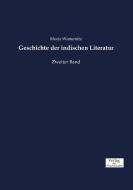 Geschichte der indischen Literatur di Moriz Winternitz edito da Verlag der Wissenschaften