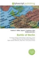 Battle of Berlin edito da Alphascript Publishing