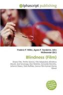 Blindness (film) di #Miller,  Frederic P. Vandome,  Agnes F. Mcbrewster,  John edito da Vdm Publishing House