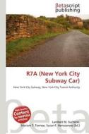 R7a (New York City Subway Car) edito da Betascript Publishing